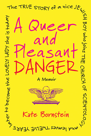 A Queer and Pleasant Danger