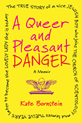 A Queer and Pleasant Danger