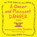 A Queer and Pleasant Danger