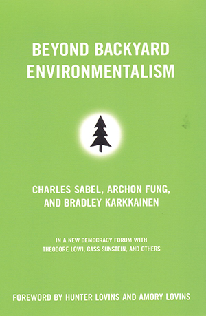 Beyond Backyard Environmentalism