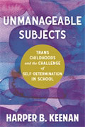 Unmanageable Subjects