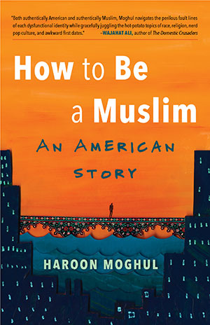 How to Be a Muslim