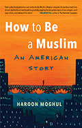 How to Be a Muslim