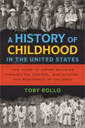 A History of Childhood in the United States