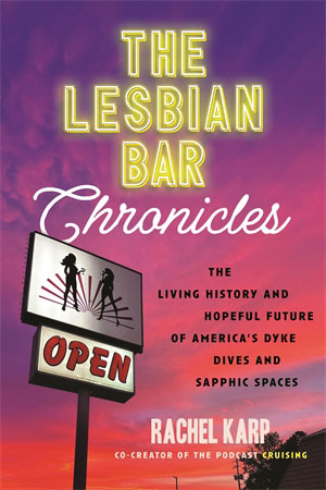 The Lesbian Bar Chronicles