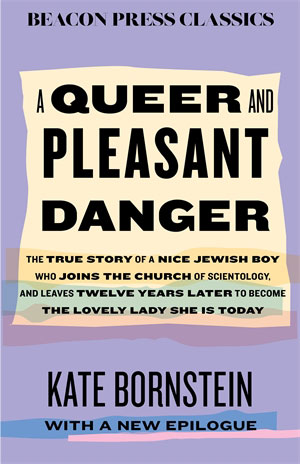 A Queer and Pleasant Danger