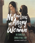 No One Loves an Angry Woman