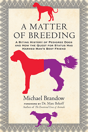 A Matter of Breeding