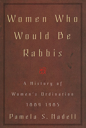 Women Who Would Be Rabbis