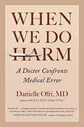 When We Do Harm