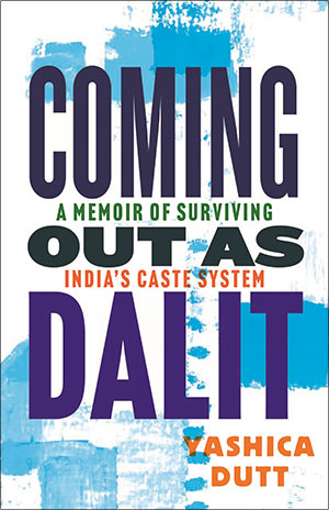 Coming Out as Dalit