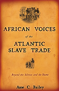 African Voices of the Atlantic Slave Trade