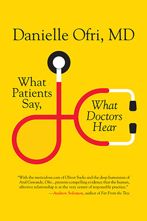 What Patients Say, What Doctors Hear