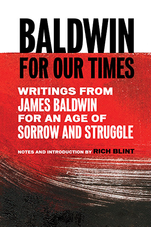 Baldwin for Our Times by James Baldwin