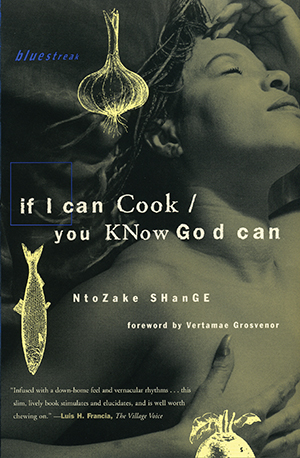 If I Can Cook/You Know God Can