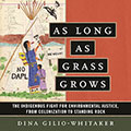 As Long as Grass Grows