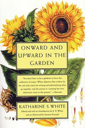 Onward and Upward in the Garden