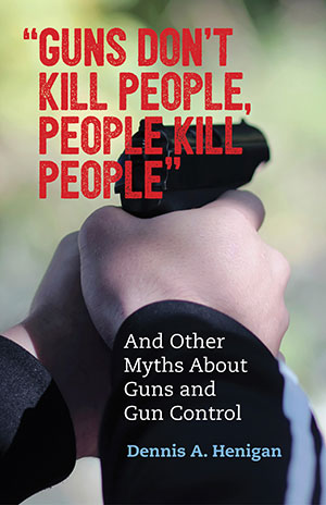 Guns Don't Kill People, People Kill People