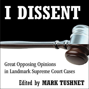 I Dissent