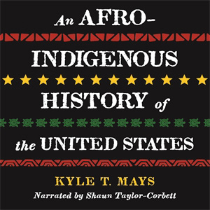 An Afro-Indigenous History of the United States